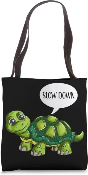 Cute Snapping Turtle Take It Easy Slowly Slow Down Tote Bag