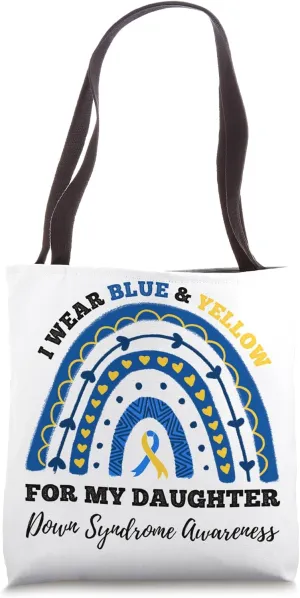 I Wear Blue And Yellow Daughter Down Syndrome Awareness Tote Bag