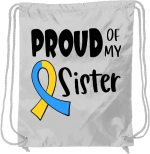 inktastic Proud Of My Sister Down Syndrome Awareness Drawstring Bag White 3a57f