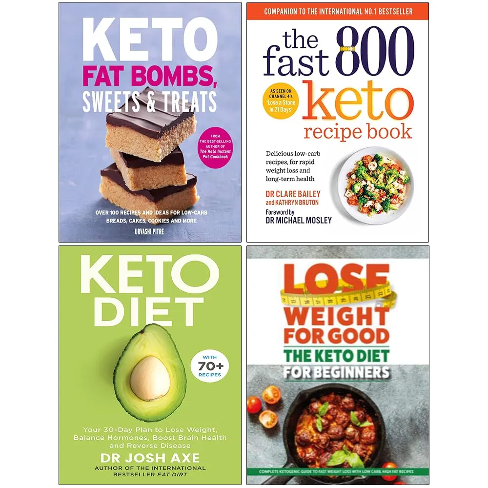 Keto Fat Bombs Sweets & Treats, The Fast 800 Keto Recipe Book, Keto Diet & The Keto Diet for Beginners 4 Books Collection Set