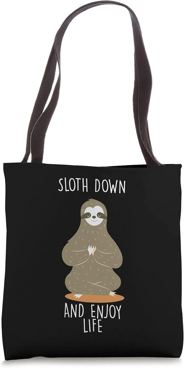 Sloth Down And Enjoy Life Lazy Inspirational Inactive Tote Bag