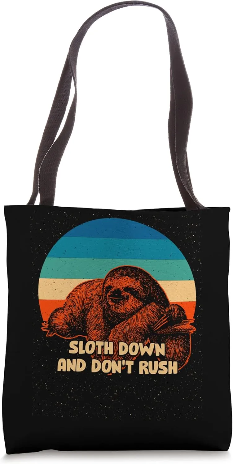 Sloth Down Dont Rush Funny Lazy Humor Inactive Tote Bag