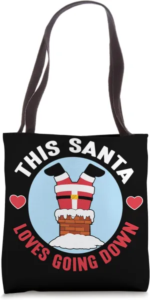 This Santa loves going Down Tote Bag